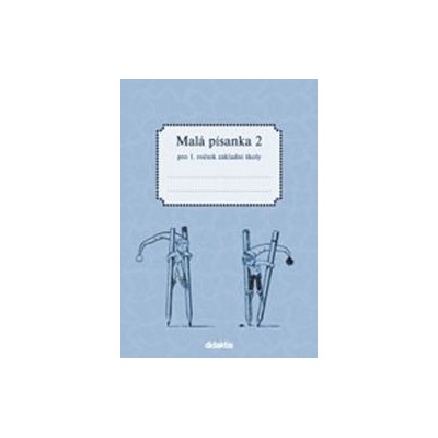 Malá písanka 1 2. díl Jitka Halasová