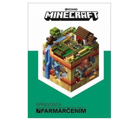 Minecraft: Sprievodca farmárčením