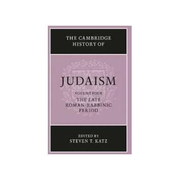 Image 1 of Cambridge History of Judaism: Volume 4, The Late Roman-Rabbinic Period | Steven T. Katz