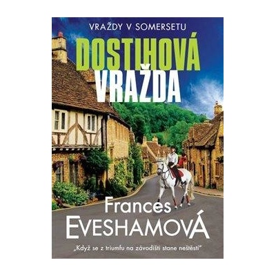 Dostihová vražda - Frances Evesham