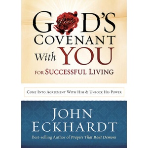 God's Covenant With You For Life And Favor | John Eckhardt (ISBN: 9781629980140)