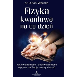 Fizyka kwantowa na co dzień | Ulrich Warnke (2020)