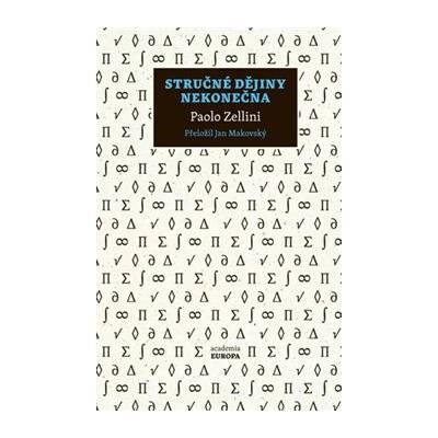 Stručné dějiny nekonečna - Paolo Zellini