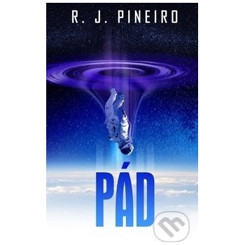 Pád - R. J. Pineiro