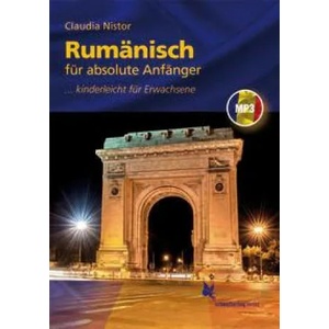 Rumänisch für absolute Anfänger | Claudia Nistor (ISBN: 9783896579706)