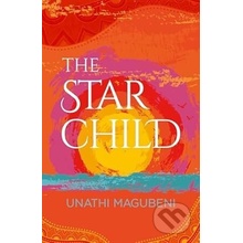 The Star Child - Unathi Magubeni