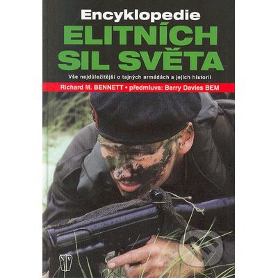 Encyklopedie elitních sil světa - Richard M. Bennett