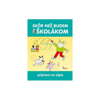 Skôr než budem školákom