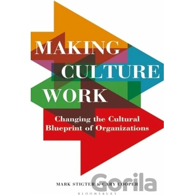 Making Culture Work - Marc Stigter, Cary Cooper
