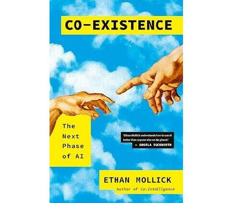 Co-Existence - Ethan Mollick