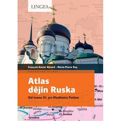 Atlas dějin Ruska - Rey Marie-Pierre