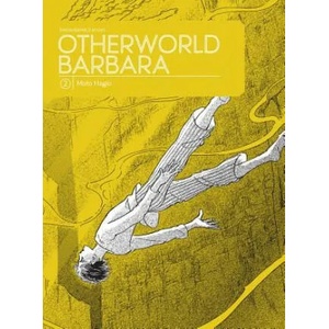 Otherworld Barbara Vol. 2 | Moto Hagio, Matt Thorn (ISBN: 9781683960232)