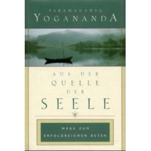 Aus der Quelle der Seele