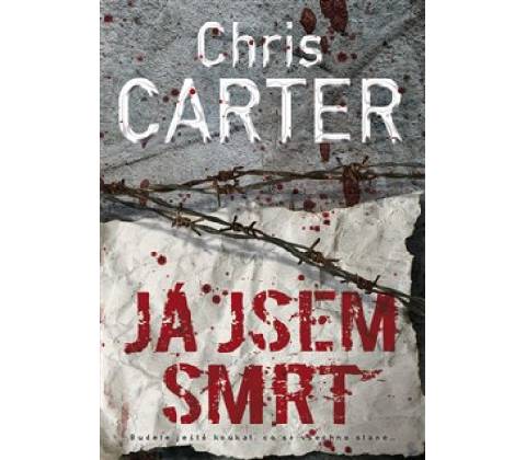 Já jsem smrt - Chris Carter