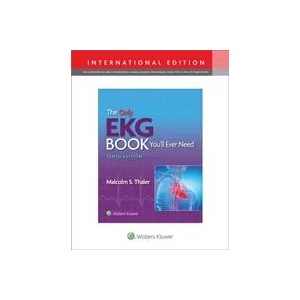 Only EKG Book You'll Ever Need | Malcolm S. Thaler (ISBN: 9781975196059)
