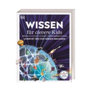 Wissen für clevere Kids | Karin Hofmann, Barbara Kiesewetter, Martin Kliche, Birgit Reit (2024)