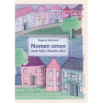 Nomen omen aneb lidé z Dlouhé ulice