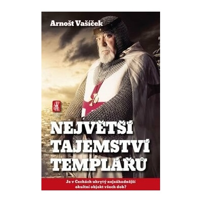Největší tajemství templářů: Je v Čechách ukrytý nejzáhadnější okultní objekt všech dob?