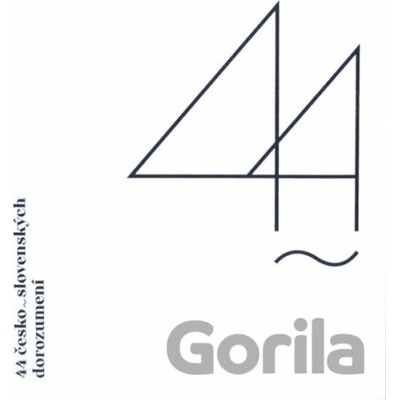 44 česko~slovenských dorozumení - Tomáš Maretta