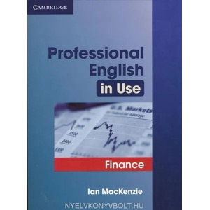 Professional English in Use Finance | Ian MacKenzie (2006)