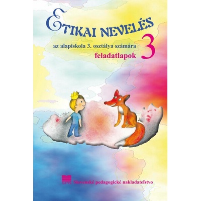 Etická výchova pre 3. ročník ZŠ s VJM – pracovné listy (preklad)