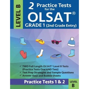2 Practice Tests for the Olsat Grade 1 (2nd Grade Entry) Level B: Gifted and Talented Prep Grade 1 for Otis Lennon School Ability Test | Gifted &amp; Talented Test Prep Team, Origins Publications (ISBN: 9781948255622)