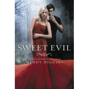 Sweet Evil | Wendy Higgins (2012)