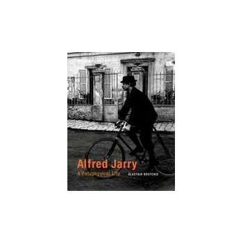 Image 1 of Alfred Jarry | Alastair Brotchie