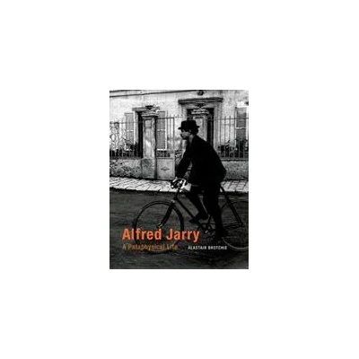 Alfred Jarry | Alastair Brotchie