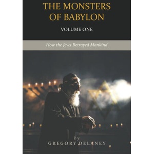 The Monsters of Babylon | Gregory Delaney (ISBN: 9781963143041)