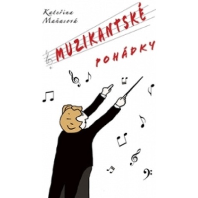 Muzikantské pohádky - Kateřina Maňasová