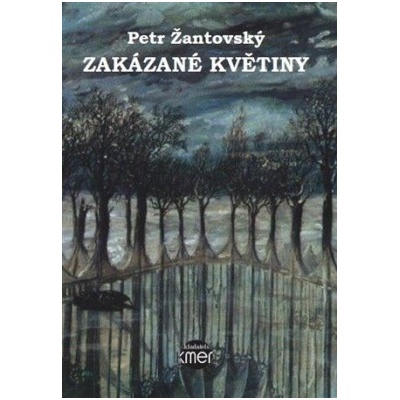 Zakázané květiny - Petr Žantovský