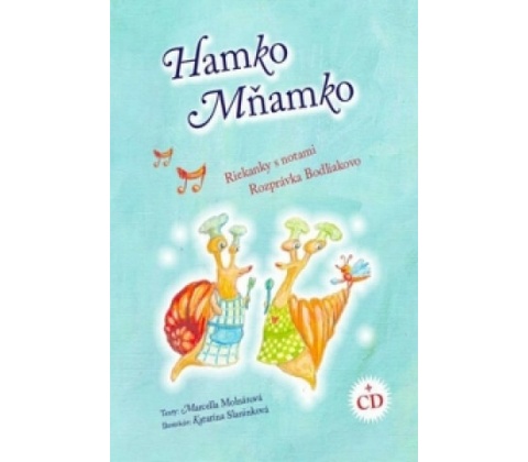 Hamko Mňamko + CD - Marcella Molnárová