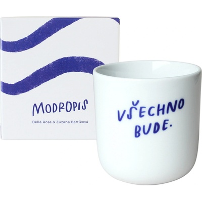 Bella Rose Porcelánový hrnek Všechno bude bílá barva porcelán 270 ml – Zboží Dáma