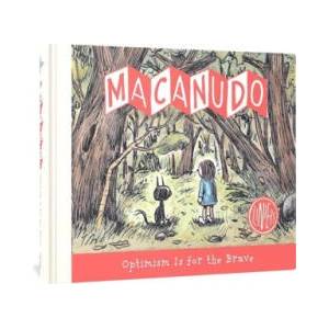 Macanudo: Optimism Is for the Brave | Liniers (ISBN: 9781683968788)