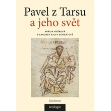 Pavel z Tarsu a jeho svět - Mireia Ryšková