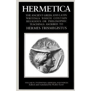 Hermetica: Volume Four | Walter Scott, A. S. Ferguson (ISBN: 9781570626333)