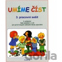 Umíme číst - 3. pracovní sešit k učebnici Náš slabikář, 2. díl pro první stupeň základní školy speciální - Dana Dvořáková, Libuše Kubová