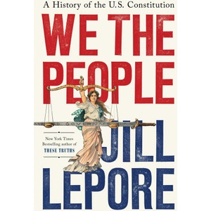 We the People | Jill Lepore (ISBN: 9781399827041)