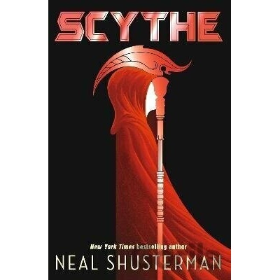 Scythe - Neal Shusterman