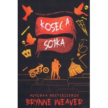Kosec a Sojka - Vražedne dobrá romantická trilógia