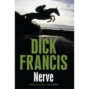 Nerve | Dick Francis (2013)