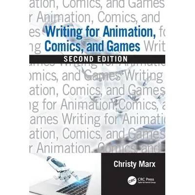 Writing for Animation, Comics, and Games | Christy Marx