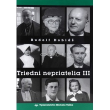 Triedni nepriatelia III - Rudolf Doiáš