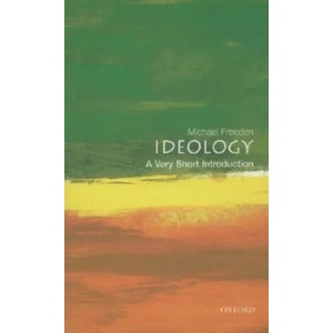 Ideology: A Very Short Introduction | Michael Freeden (ISBN: 9780192802811)