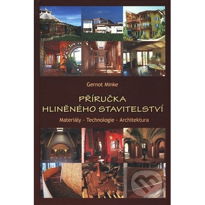 Příručka hliněného stavitelství - Gernot Minke