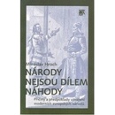 Národy nejsou dílem náhody - Miroslav Hroch