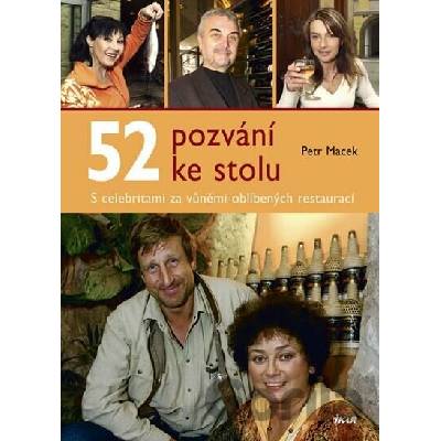52 pozvání ke stolu (S celebritami za vůněmi oblíbených restaurací)