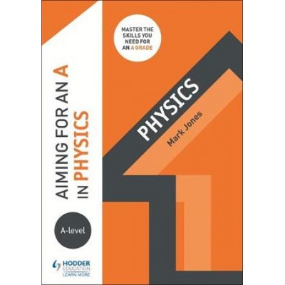 Aiming for an A in A-level Physics Jones MarkPaperback
