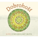 Dobrohošť: Live Strnadovský mlýn - CD